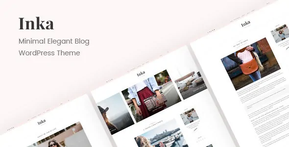Inka | Minimal Blog WordPress Theme