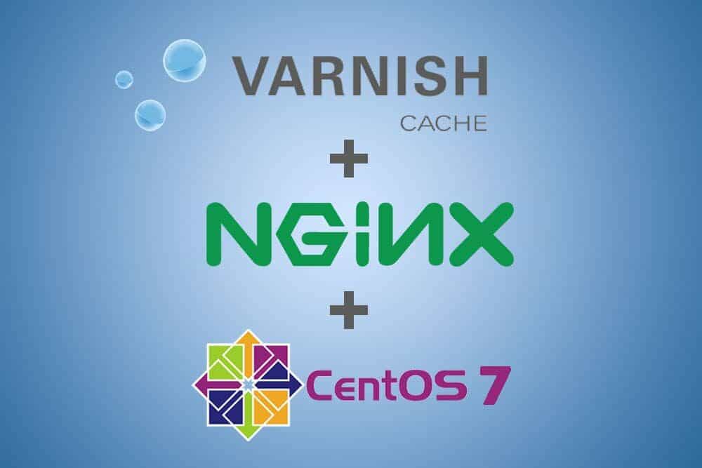 Cấu hình Varnish 6 cho Nginx trên CentOS 7