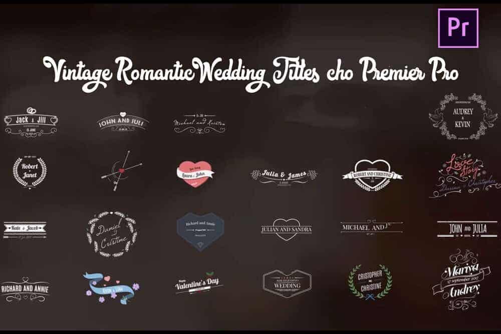 Vintage Romantic Wedding Titles cho Premier Pro